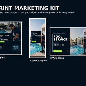 May include: A print marketing kit featuring five flyers, three door hangers, and three yard signs for pool care services. The designs include text such as Weekly Pool Care, Pool Service, and Request a Visit, showcasing images of a person cleaning a pool.