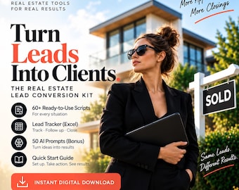 Real Estate Lead Conversion Kit | Realtor Scripts, CRM Tracker, AI Prompts, Buyer Seller Templates