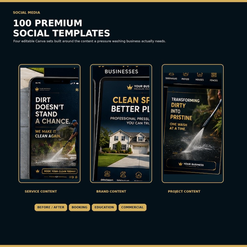May include: A digital collection of 100 premium social media templates for pressure washing businesses. The dark-themed graphics feature text like DIRT DOESN'T STAND A CHANCE, CLEAN SPACES, and TRANSFORMING DIRTY INTO PRISTINE, displayed on mobile screens.