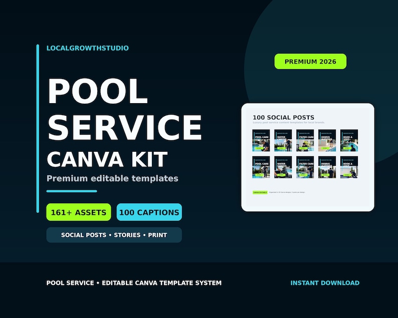 May include: A digital marketing kit for pool services featuring the text POOL SERVICE CANVA KIT, 161+ ASSETS, 100 CAPTIONS, and 100 SOCIAL POSTS. The design uses a dark blue background with bright green accents and includes a preview of templates.