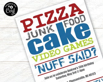 EDITABLE &#39;Nuff Said Pizza, Cake, Video Games Invite | Printable Teen Boy Birthday Invitation | CORJL Template | digital file