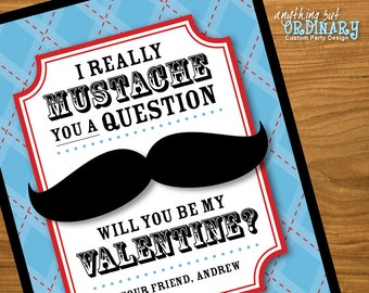 DIY Valentines, Customizable Mustache You Cards, INSTANT DOWNLOAD, printable digital file