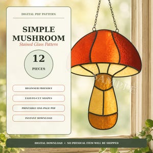 Può includere: Un modello PDF digitale per un acchiappasole a forma di fungo in vetro colorato. Il testo recita SIMPLE MUSHROOM Stained Glass Pattern, 12 PIECES, BEGINNER FRIENDLY, EASY-TO-CUT SHAPES, PRINTABLE ONE-PAGE PDF, INSTANT DOWNLOAD e DIGITAL DOWNLOAD.