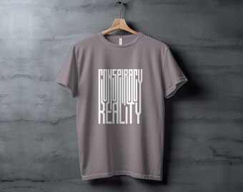 Conspiracy Reality Tee