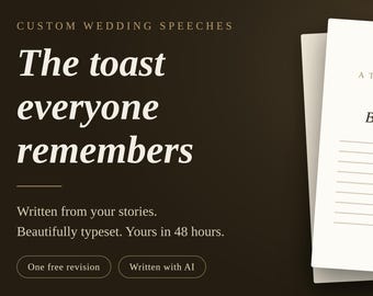Custom Bespoke Wedding Speech, Toast, Vows (AI written, PDF, One Revision)