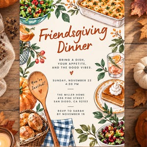 May include: A Friendsgiving Dinner invitation card featuring watercolor illustrations of a salad, casserole, pumpkin, bread basket, wooden spoon with You're Invited text, drink, and pie. Text includes event details, date, time, and address.