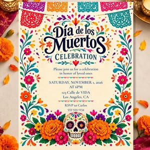May include: A cream-colored invitation card for a Día de los Muertos celebration. The design features colorful floral borders, papel picado banners, and a central sugar skull illustration. Text includes event details, date, and location.