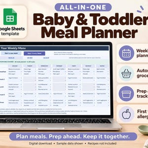 May include: A laptop displaying an All-in-One Baby & Toddler Meal Planner Google Sheets template. The screen shows a weekly menu grid with columns for days and rows for meals. Four purple icons highlight features: weekly planning, grocery list, freezer tracking, and allergens.