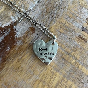 Silver &quot;Love Always&quot; Necklace - Heart Shaped Silver &quot;Love Always&quot; Necklace - Medallion Necklace - Sentiment Jewelry