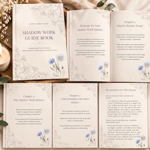 May include: A Shadow Work Guide Book by Holistic Care by Fatima with a cream cover featuring line-art floral illustrations and blue cornflowers. The open pages display chapters on shadow work, inner shadows, and a section for personal intentions.