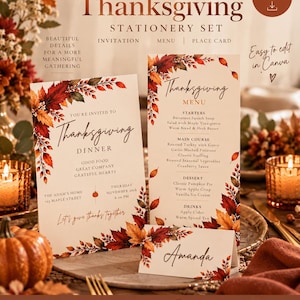May include: An editable Thanksgiving stationery set featuring an invitation, menu, and place card. Each piece is decorated with autumn leaves and berries. The invitation includes text for a dinner event, while the menu lists courses and drinks.