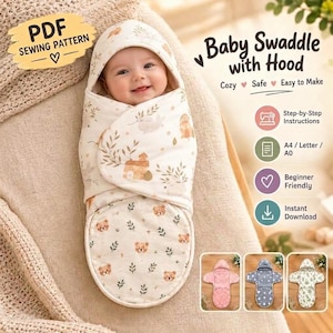 May include: A PDF sewing pattern for a baby swaddle with a hood, featuring a cream-colored fabric with a brown bear and foliage print. The image includes text labels for step-by-step instructions, A4, Letter, and A0 formats, and instant download.