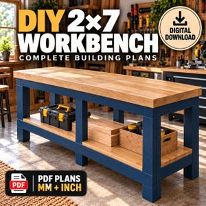 May include: A rectangular workbench with a thick light wood top and a dark blue frame. The base features a lower shelf holding a black plastic toolbox with yellow latches and a wooden crate. Text reads DIY 2x7 WORKBENCH COMPLETE BUILDING PLANS.