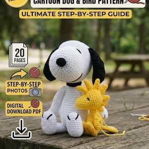 Puede incluir: Una guía de patrón de ganchillo para un perro blanco con orejas negras y un pájaro amarillo. El texto dice: BEGINNER FRIENDLY! CROCHET POPULAR CARTOON DOG & BIRD PATTERN, ULTIMATE STEP-BY-STEP GUIDE, 20 PAGES, STEP-BY-STEP PHOTOS, DIGITAL DOWNLOAD PDF.