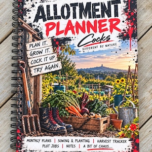 May include: A spiral-bound allotment planner with a cover featuring a garden scene, a wooden crate of vegetables, a pitchfork, and boots. The text reads: ALLOTMENT PLANNER Cocks DIFFERENT BY NATURE, PLAN IT. GROW IT. COCK IT UP. TRY AGAIN. MONTHLY PLANS | SOWING & PLANTING | HARVEST TRACKER | PLOT JOBS | NOTES | A BIT OF CHAOS...