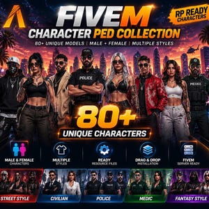 May include: A digital collection of over 80 FiveM character models featuring diverse male and female figures in various styles including street, civilian, police, medic, and fantasy. The graphic includes text labels and icons for server ready files.