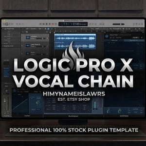 May include: A computer monitor displaying a Logic Pro X digital audio workstation interface with the text LOGIC PRO X VOCAL CHAIN, HIMYNAMEISLAWRS EST. ETSY SHOP, and PROFESSIONAL 100% STOCK PLUGIN TEMPLATE, flanked by studio audio equipment.