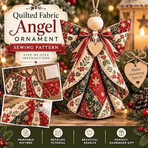 May include: A quilted fabric angel ornament sewing pattern featuring a finished angel with a wooden bead head, a heart-shaped wooden pendant, and red, green, and cream fabric with poinsettia and snowflake prints, plus step-by-step instructions.
