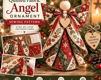 May include: A quilted fabric angel ornament sewing pattern featuring a finished angel with a wooden bead head, a heart-shaped wooden pendant, and red, green, and cream fabric with poinsettia and snowflake prints, plus step-by-step instructions.