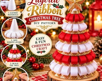 Puede incluir: Un árbol de Navidad artesanal hecho con capas de lazos rojos y blancos sobre un cono de espuma, coronado con una estrella dorada. Incluye cuatro círculos instructivos que muestran el proceso de montaje y el texto Layered Ribbon Christmas Tree.