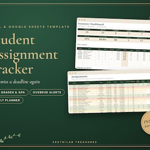 Könnte beinhalten: Eine digitale Vorlage zur Verfolgung von Studentenaufgaben für Excel und Google Sheets auf dunkelgrünem Hintergrund. Der Text lautet Student Assignment Tracker, Auto Grades & GPA, Overdue Alerts, Weekly Planner und Instant Download. Zwei Dashboard-Ansichten zeigen Kursdaten, Noten und Aufgabenlisten.