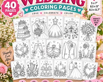 May include: A collection of 40 wedding-themed coloring pages featuring line art of cakes, couples, dresses, suits, rings, and flowers. The text reads Wedding Coloring Pages, Love Celebrate Color, 40 Pages, and lists sizes 5x7, 8.5x11, and 8.3x11.7 inches.