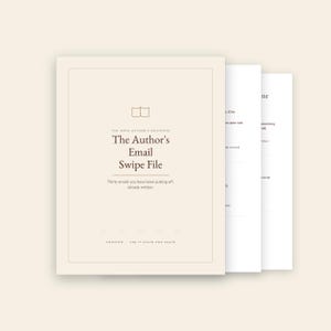 Può includere: Una pila di documenti cartacei bianchi con una copertina beige che riporta il testo The Indie Author's Advocate, The Author's Email Swipe File, Thirty emails you have been putting off, already written, Undated, Use it again and again.
