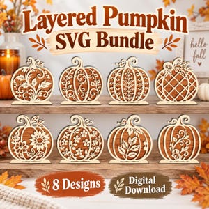 Op de afbeelding: Een digitale bundel van 8 gelaagde pompoenontwerpen met ingewikkelde lasergesneden patronen, waaronder bloem-, wijnrank- en geometrische motieven. De tekst Layered Pumpkin SVG Bundle, 8 Designs en Digital Download is op de afbeelding weergegeven.