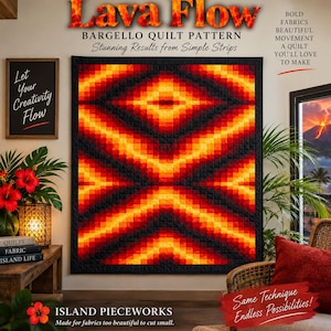 Peut inclure: Une courtepointe Bargello rectangulaire avec un motif dégradé de carrés noirs, rouges, orange et jaunes. Le texte indique : Lava Flow, Bargello Quilt Pattern, Stunning Results from Simple Strips, Let Your Creativity Flow, Bold Fabrics, Beautiful Movement, A Quilt You'll Love to Make, Island Pieceworks, Made for fabrics too beautiful to cut small, Same Technique, Endless Possibilities.