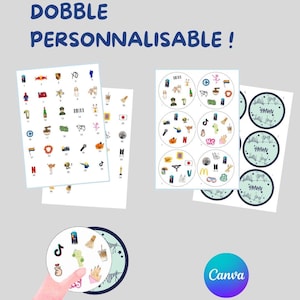 May include: A set of printable game cards featuring various colourful icons and symbols. The text DOBBLE PERSONNALISABLE is displayed at the top. The sheets include numbered grids of small graphics and circular cards with matching designs, plus a Canva logo.