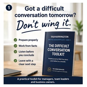 May include: A dark blue book titled The Difficult Conversation Toolkit with the subtitle Practical Management Guides | Guide 01. The cover features the text 18@HARRINGTON and The Human Manager. A pen and notebook are placed next to the book.