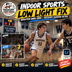 Könnte beinhalten: Eine digitale Lightroom-Vorgaben-Werbung mit dem Titel Indoor Sports Low Light Fix. Sie zeigt eine Basketball-Spielszene mit einem Vorher-Nachher-Vergleich eines Spielers im weißen Warriors-Trikot, der einen Wilson-Basketball dribbelt.