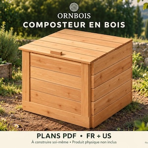 May include: A square wooden compost bin with horizontal slats and a flat lid featuring a small handle. The text ORNBOIS COMPOSTEUR EN BOIS is visible at the top, and PLANS PDF FR + US is printed at the bottom of this digital product illustration.