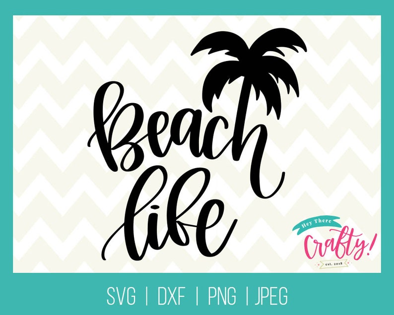 Beach Life SVG, Beach SVG, Summer SVG, Beach Png, Beach Life Png, Beach