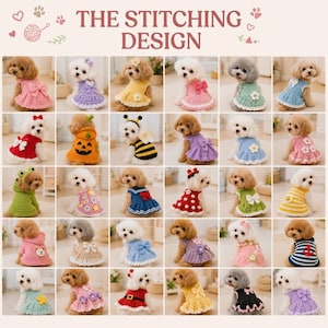 May include: A collection of thirty small dogs wearing various crocheted outfits, including dresses with bows, hooded sweaters, and themed costumes like a pumpkin, bee, and sailor suit, displayed in a grid under the text THE STITCHING DESIGN.