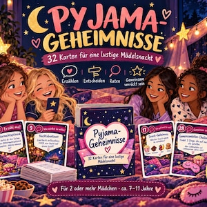 Könnte beinhalten: Ein Kartenspiel-Set mit dem Titel Pyjama-Geheimnisse, bestehend aus 32 Karten für eine Mädelsnacht. Die Box und die Karten zeigen Illustrationen von vier Freundinnen, Sternen und Herzen. Der Text umfasst Pyjama-Geheimnisse, 32 Karten für eine lustige Mädelsnacht und Sofort-Download. Das Spiel ist für 2 oder mehr Spieler im Alter von ca. 7 bis 11 Jahren.