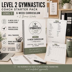 May include: A Level 2 gymnastics coach starter pack featuring a spiral-bound 6-week curriculum guide, lesson plan sheets, and skill trackers. The set includes printed materials with text, a pen, and a green tumbler on a desk surface.