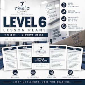 May include: A collection of Level 6 gymnastics lesson plans featuring a central guide and four individual sheets for floor, beam, bars, and vault. The documents include checklists for skills, drills, and progressions, with text detailing an 8-week programme.