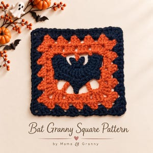 May include: A square crochet motif featuring a dark navy blue bat silhouette centered within an orange and navy blue border. The text below reads Bat Granny Square Pattern by Mama & Granny. The design uses a classic granny square construction.