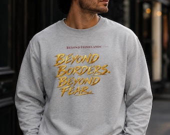 Gray Unisex Heavyweight Sweatshirt, Cotton French Terry — Beyond Borders Beyond Fear