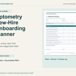 May include: A 6-page Optometry New-Hire Onboarding Planner digital document. The layout features dark teal text on a light beige background, including a checklist titled Before the First Day, with sections for employee details and task tracking.