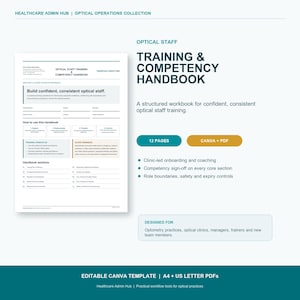 May include: A digital training and competency handbook template for optical staff. The document includes sections for onboarding, coaching, and role boundaries. It is available as an editable Canva template and PDF in A4 and US Letter sizes.