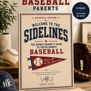 May include: A printed guide titled Welcome to the Sidelines, The Rookie Parent's Guide to Youth Sports Baseball. The cover features a red pennant with a baseball graphic, the text We're all on the same team, and the Home Team Collective logo.