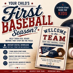 May include: A digital guide titled Your Child's First Baseball Season? featuring a quick-start guide for kids. The cover displays the text Welcome to the Team, a navy baseball cap, a wooden bat, a leather glove, and a baseball on a wooden surface.