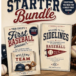 May include: A First Baseball Season Starter Bundle featuring two printed guides. One guide is for kids, and the other is a parent's guide titled Welcome to the Sidelines. The text includes First Baseball Season, Starter Bundle, and Home Team Collective.