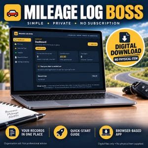May include: A laptop displaying the Mileage Log Boss dashboard interface with dark mode, yellow accents, and text including Simple, Private, No Subscription. A yellow circular badge states Digital Download, No Physical Item. Includes a notepad and car key.