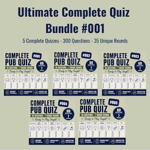 May include: Ultimate Complete Quiz Bundle #001 featuring 5 complete quizzes, 300 questions, and 35 unique rounds. Each of the five quiz sheets displays the text Complete Pub Quiz, 60 questions, 7 unique rounds, and Ready to Play Tonight.