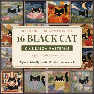 May include: A digital PDF pattern bundle featuring 16 Kinusaiga designs of black cats peeking out from various scenes, including flowers, pumpkins, books, and tea sets. The cover text reads 16 BLACK CAT KINUSAIGA PATTERNS.