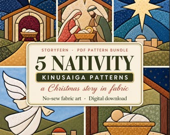 May include: A digital PDF pattern bundle titled 5 NATIVITY KINUSAIGA PATTERNS featuring five distinct no-sew fabric art designs. The images display scenes of a nativity, including a manger, a star, and an angel, rendered in a quilted style.