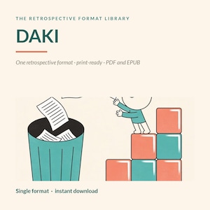 Puede incluir: Un documento digital titulado THE RETROSPECTIVE FORMAT LIBRARY DAKI. El gráfico muestra un cubo de basura verde azulado con papeles y un personaje de dibujos animados subiendo una pila de bloques rojos y verde azulados. Texto: One retrospective format print-ready PDF and EPUB.